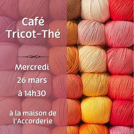 Atelier Tricot-Thé