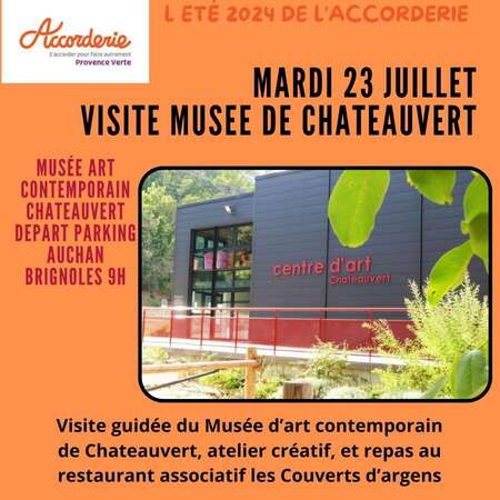 VISITE MUSEE DE CHATEAUVERT Mardi 23 Juillet