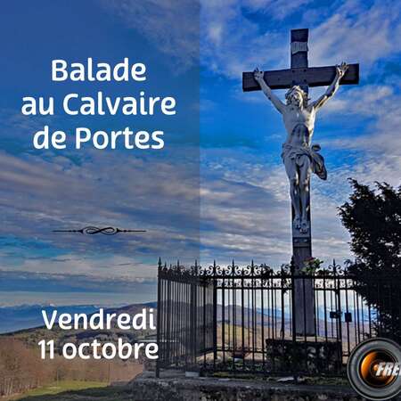 Balade au Calvaire de Portes