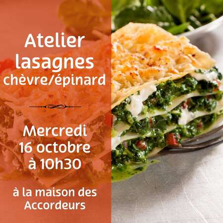 Atelier cuisine Lasagnes épinard