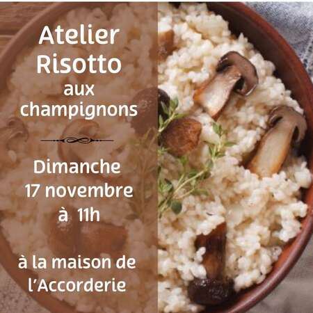 Atelier cuisine risotto aux champignons