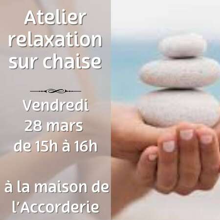 Atelier relaxation sur chaise